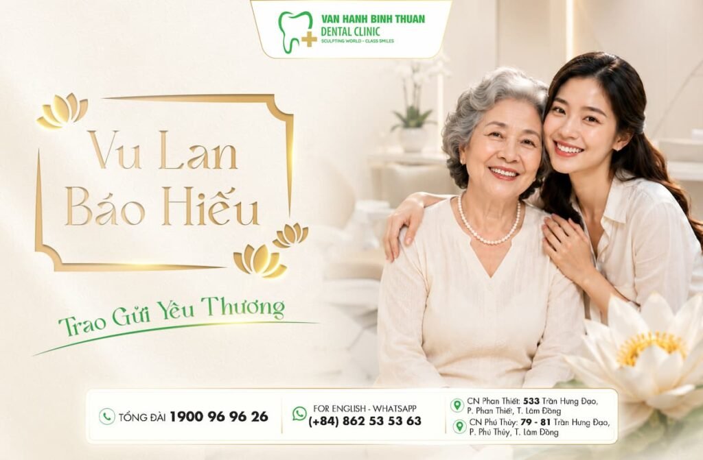 Combo Vu Lan Báo Hiếu Nha Khoa Vạn Hạnh Bình Thuận