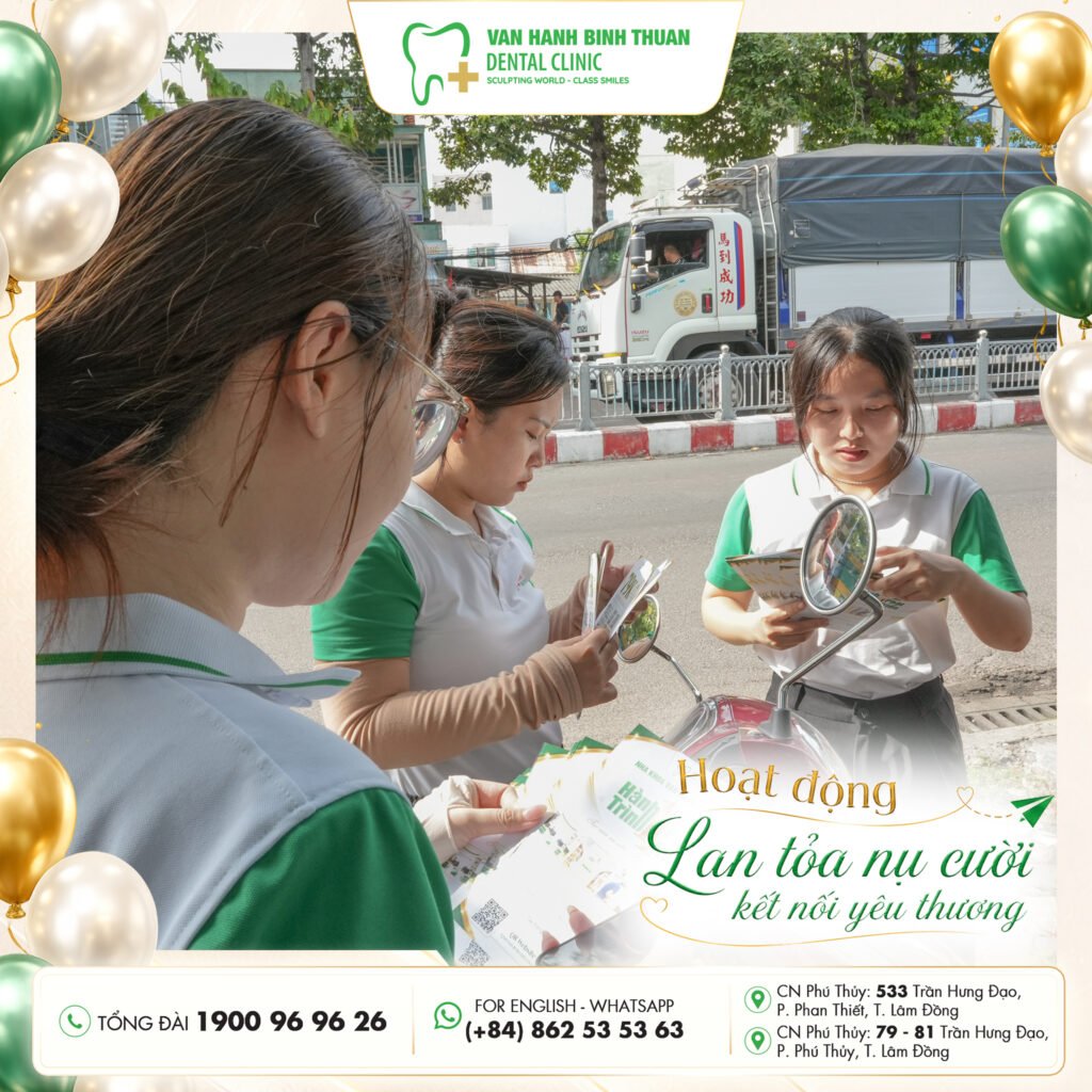 Nha Khoa Vạn Hạnh Bình Thuận triển khai hoạt động lan tỏa nụ cười