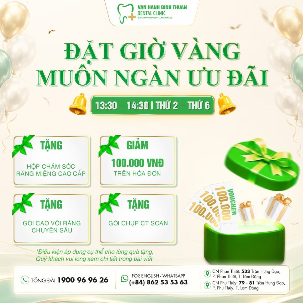 DAT GIO VANG - MUON NGAN UU DAI - Nha Khoa Van Hanh Binh Thuan