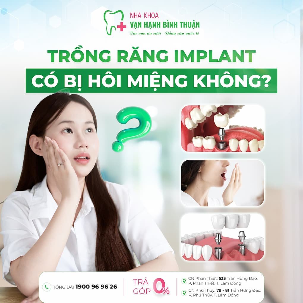trồng răng implant có bị hôi miệng không